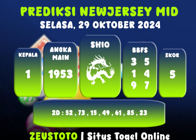 PREDIKSI ANGKA KELUARAN NEWJERSEYMID POOL 29 OKTOBER 2024 TERAKURAT