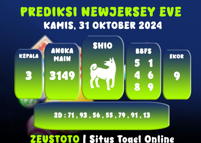 PREDIKSI ANGKA KELUARAN NEWJERSEYEVE POOL 31 OKTOBER 2024 TERAKURAT