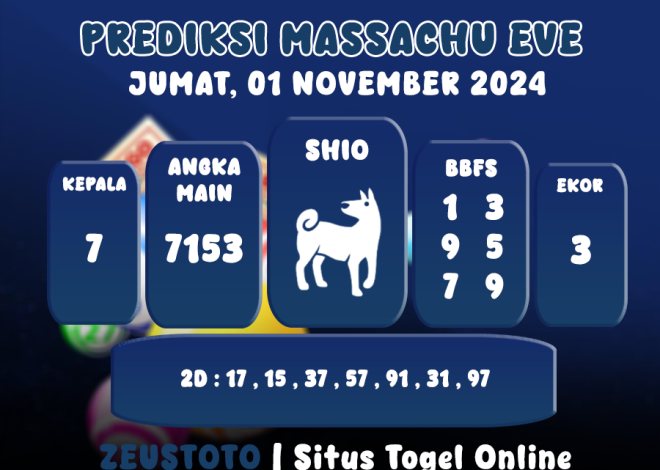 PREDIKSI ANGKA KELUARAN MASSACHUEVE POOL 01 NOVEMBER 2024 TERAKURAT