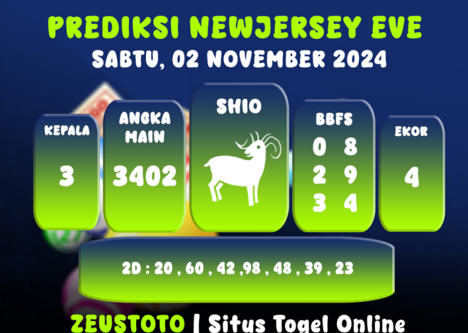 PREDIKSI ANGKA KELUARAN NEWJERSEYEVE POOL 02 NOVEMBER 2024 TERAKURAT