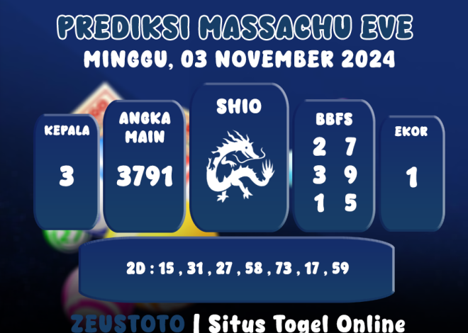 PREDIKSI ANGKA KELUARAN MASSACHUEVE POOL 03 NOVEMBER 2024 TERAKURAT