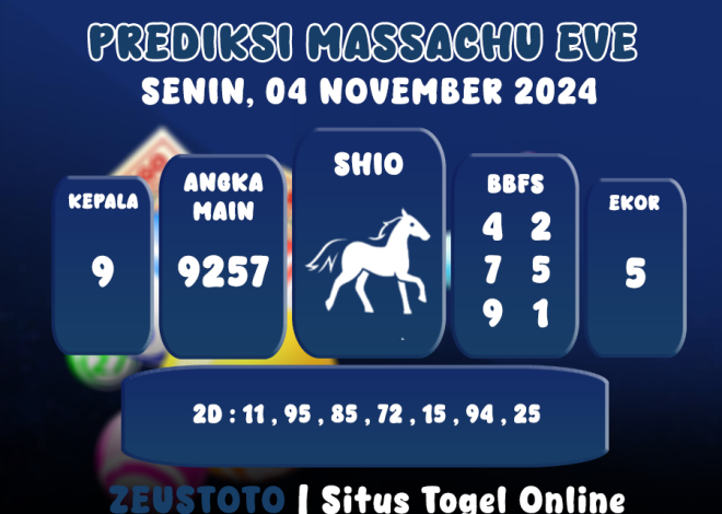 PREDIKSI ANGKA KELUARAN MASSACHUEVE POOL 04 NOVEMBER 2024 TERAKURAT