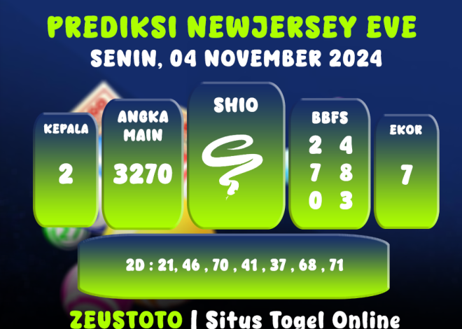 PREDIKSI ANGKA KELUARAN NEWJERSEYEVE POOL 04 NOVEMBER 2024 TERAKURAT