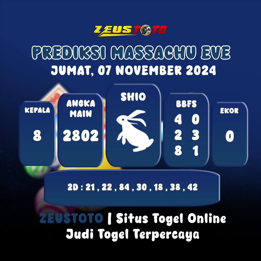 PREDIKSI ANGKA MASSACHU EVE HARI INI 07 NOVEMBER 2024 PASTI JACKPOT