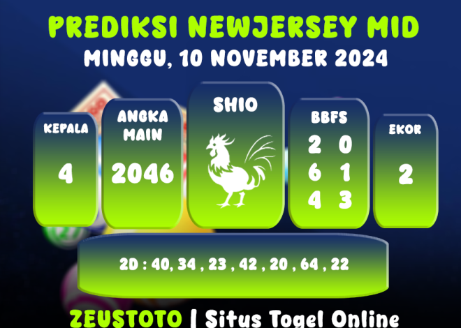 INFORMASI LENGKAP PREDIKSI NEWJERSEY MID 10 NOVEMBER SUPER AKURAT