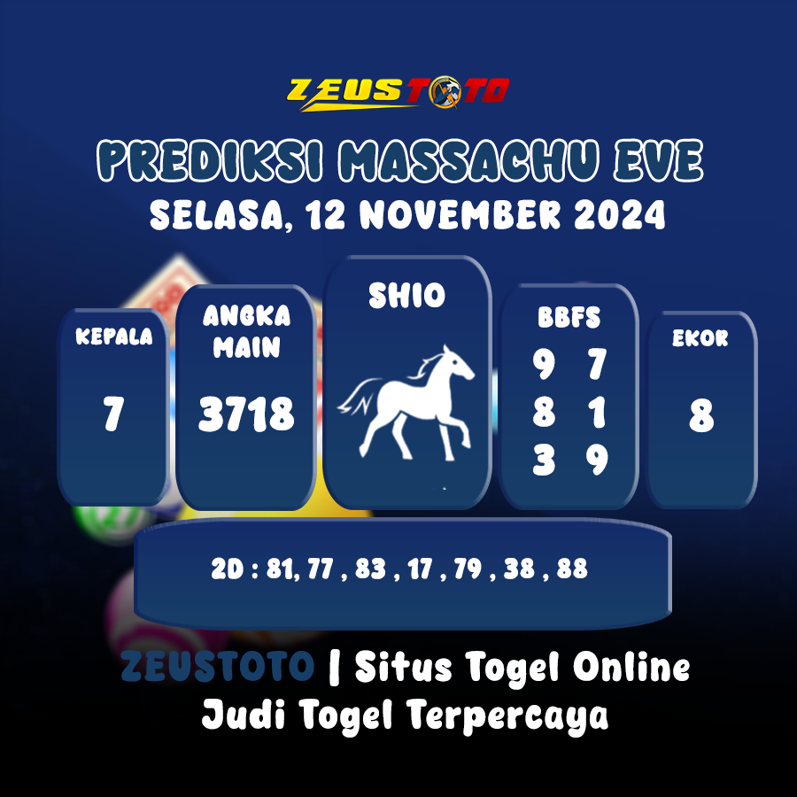 PREDIKSI KELUARAN ANGKA PERIODE 12 NOVEMBER 2024 MASSACHUEVE POOL