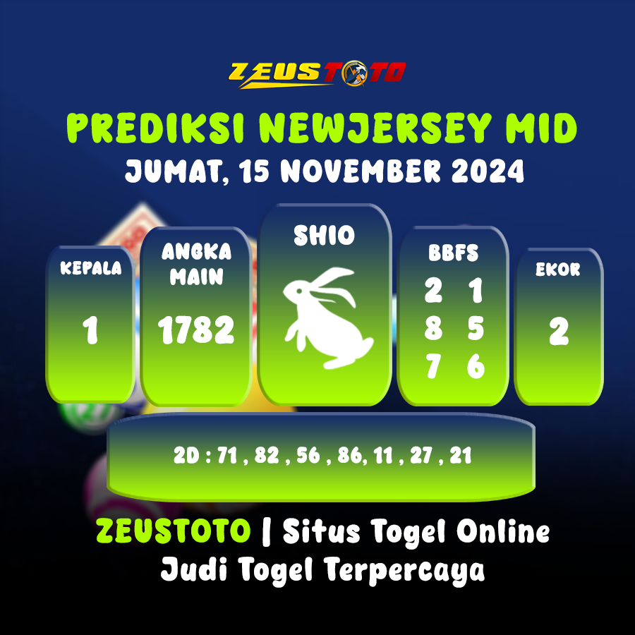 PREDIKSI KELUARAN ANGKA PERIODE 15 NOVEMBER 2024 NEWJERSEY MID POOL