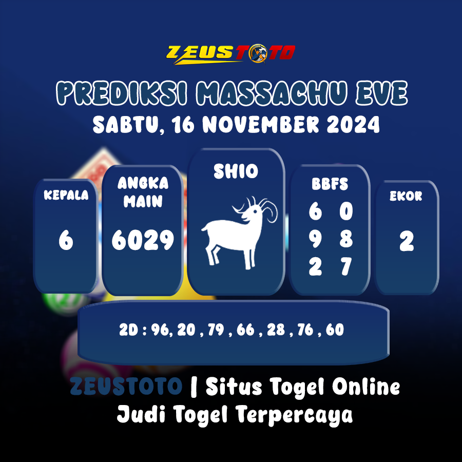 PREDIKSI KELUARAN ANGKA PERIODE 16 NOVEMBER 2024 MASSACHUEVE POOL