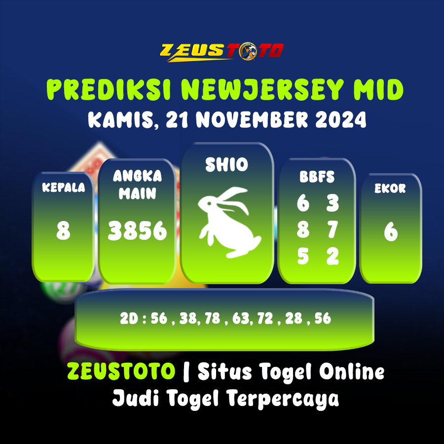 PREDIKSI KELUARAN ANGKA PERIODE 21 NOVEMBER 2024 NEWJERSEY MID POOL