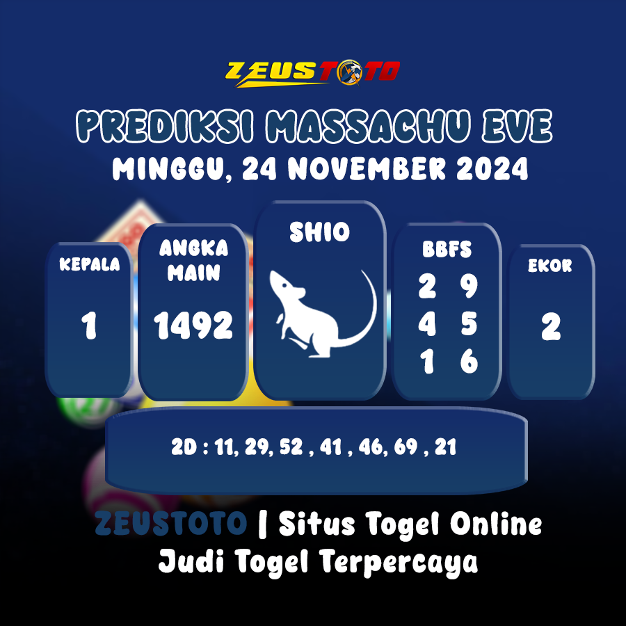 PREDIKSI KELUARAN ANGKA PERIODE 24 NOVEMBER 2024 MASSACHUEVE POOL