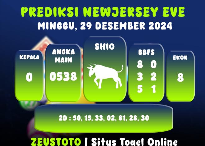 PREDIKSI NEWJERSEYEVE POOL 29 DESEMBER 2024