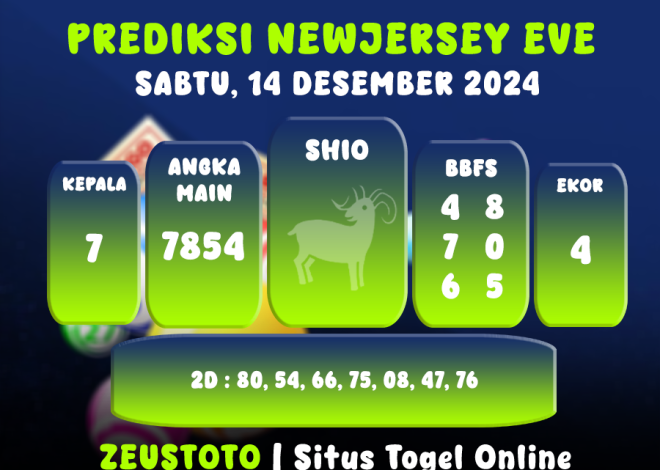 PREDIKSI NEWJERSEYEVE POOL 14 DESEMBER 2024