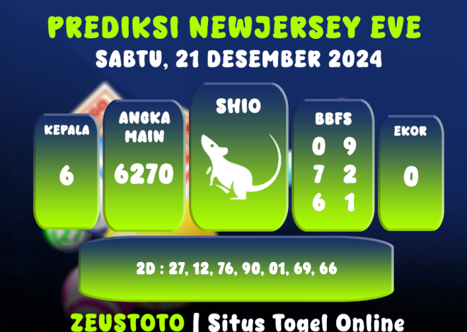 PREDIKSI NEWJERSEYEVE POOL 21 DESEMBER 2024