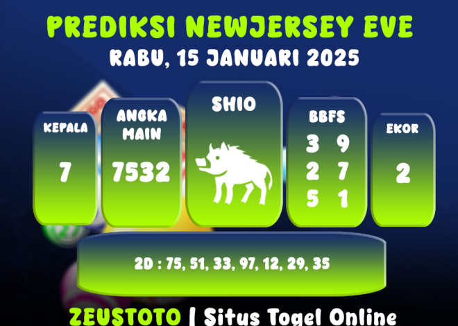 PREDIKSI NEWJERSEYEVE POOL 15  JANUARI 2025