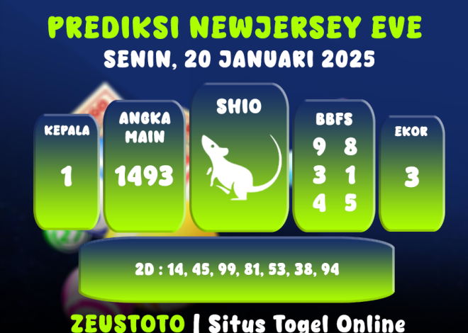 PREDIKSI NEWJERSEYEVE POOL 20 JANUARI 2025