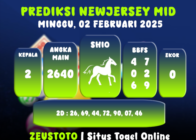 PREDIKSI NEWJERSEYMID POOL 02 FEBRUARI 2025