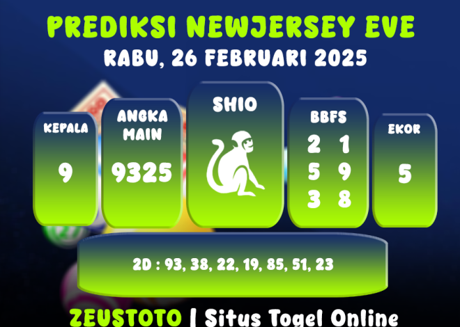 PREDIKSI NEWJERSEYEVE POOL 26 FEBRUARI 2025