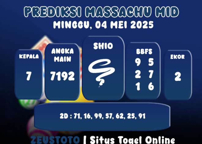 PREDIKSI MASSACHUMID POOL 04 MEI 2025