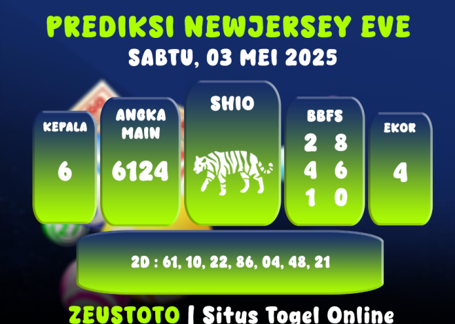 PREDIKSI NEWJERSEYEVE POOL 03 MEI 2025