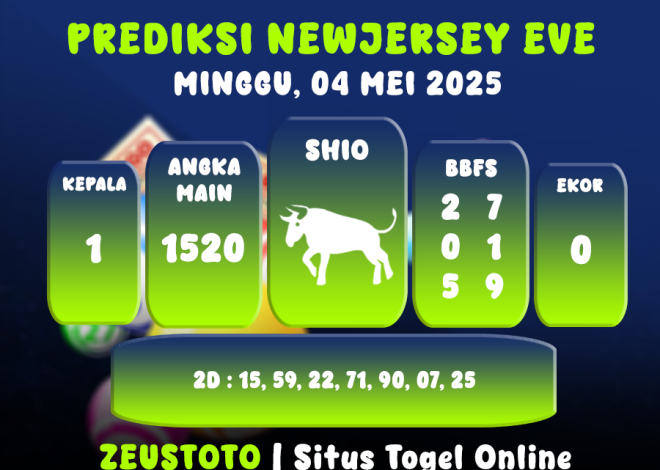 PREDIKSI NEWJERSEYEVE POOL 04 MEI 2025