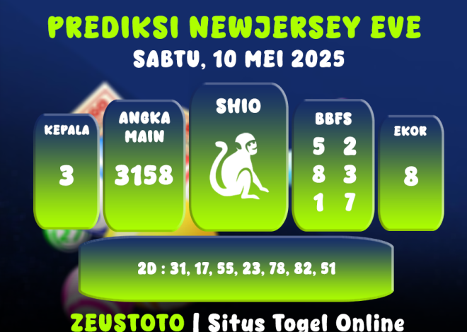 PREDIKSI NEWJERSEYEVE POOL 10 MEI 2025