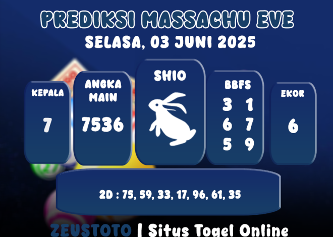 PREDIKSI MASSACHUEVE POOL 03 JUNI 2025