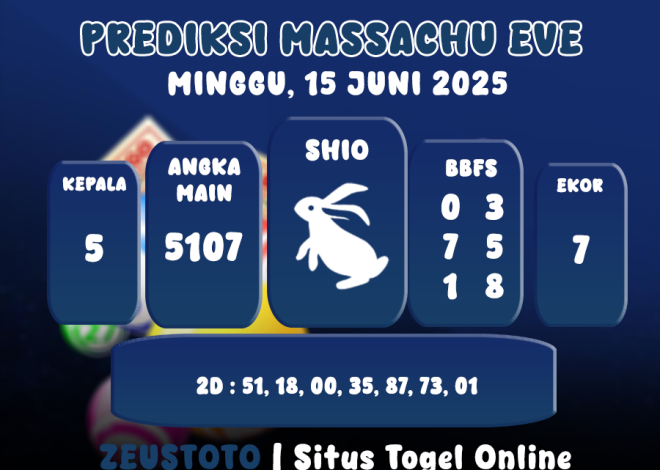 PREDIKSI MASSACHUEVE POOL 15 JUNI 2025