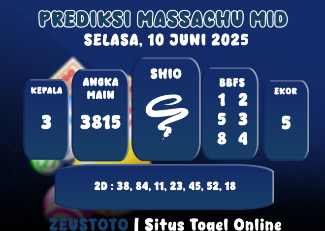 PREDIKSI MASSACHUMID POOL 10 JUNI 2025