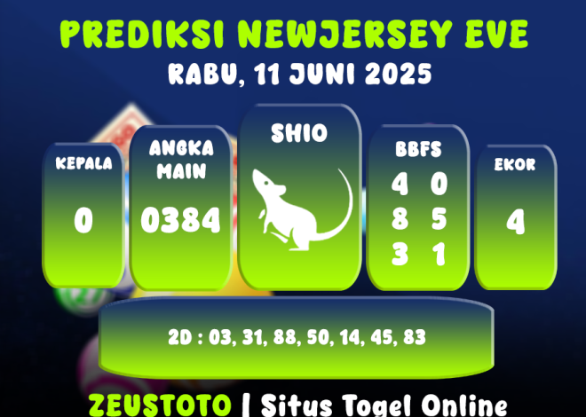 PREDIKSI NEWJERSEYEVE POOL 11 JUNI 2025