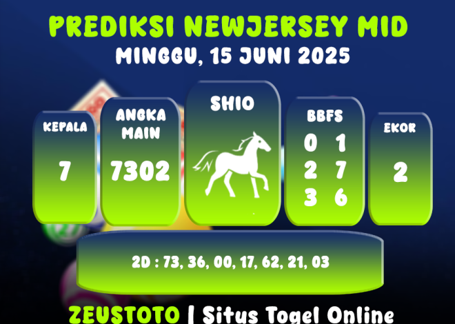PREDIKSI NEWJERSEYMID POOL 15 JUNI 2025