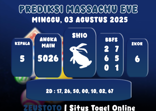 PREDIKSI MASSACHUEVE POOL 03 AGUSTUS 2025