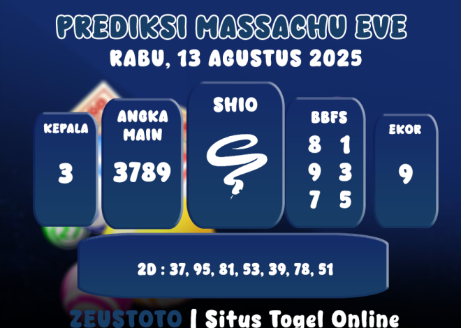 PREDIKSI MASSACHUEVE POOL 13 AGUSTUS 2025