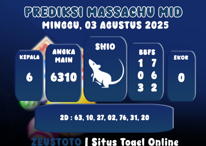 PREDIKSI MASSACHUMID POOL 03 AGUSTUS 2025