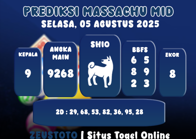 PREDIKSI MASSACHUMID POOL 05 AGUSTUS 2025