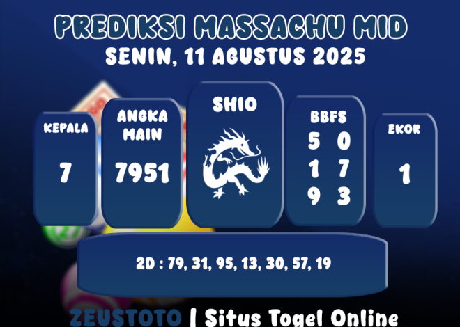 PREDIKSI MASSACHUMID POOL 11 AGUSTUS 2025