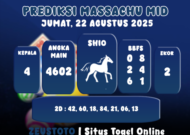 PREDIKSI MASSACHUMID POOL 22 AGUSTUS 2025