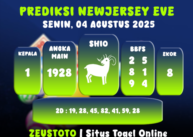PREDIKSI NEWJERSEYEVE POOL 04 AGUSTUS 2025