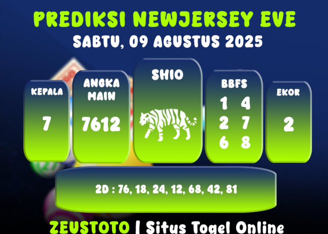 PREDIKSI NEWJERSEYEVE POOL 09 AGUSTUS 2025